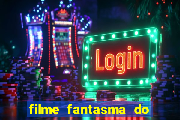 filme fantasma do natal passado